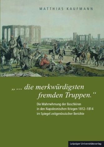 ... die merkwürdigsten fremden Truppen.