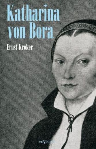 Katharina von Bora