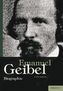 Emanuel Geibel. Eine Biographie