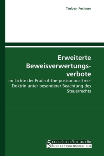Erweiterte Beweisverwertungsverbote