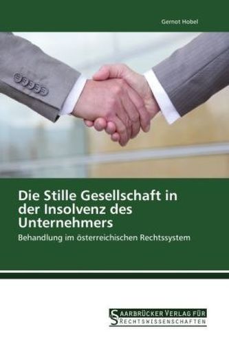 Die Stille Gesellschaft in der Insolvenz des Unternehmers