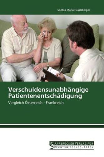Verschuldensunabhängige Patientenentschädigung