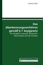 Das Aberkennungsverfahren gemäß § 7 Asylgesetz