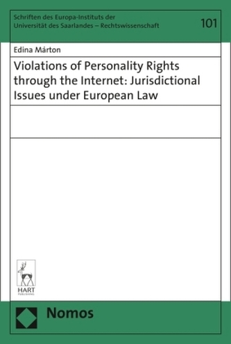 Violations of Personality Rights through the Internet: Jurisdictional Issues under European Law