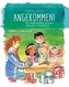 Angekommen!