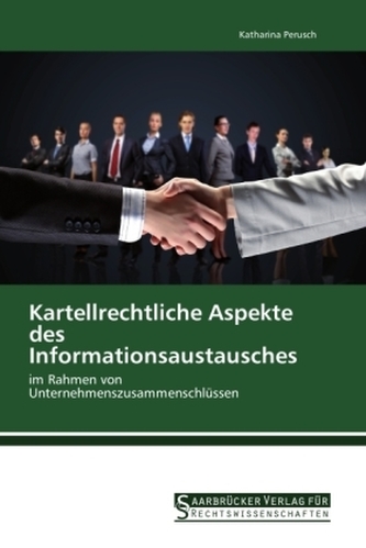 Kartellrechtliche Aspekte des Informationsaustausches