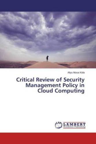 Critical Review of Security Management Policy in Cloud Computing