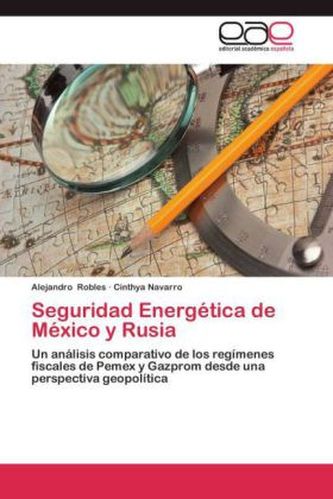 Seguridad Energética de México y Rusia