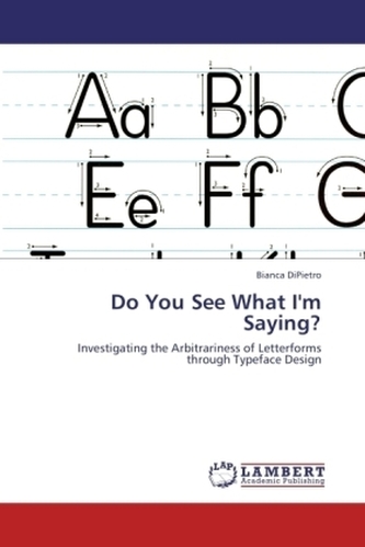 Do You See What I'm Saying?