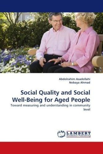 Social Quality and Social Well-Being for Aged People