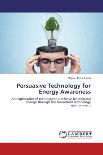 Persuasive Technology for Energy Awareness