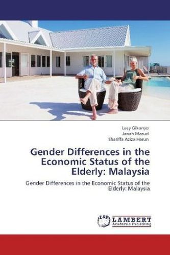 Gender Differences in the Economic Status of the Elderly: Malaysia