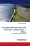 The Syntax of Applicative and Causative Constructions in Shona