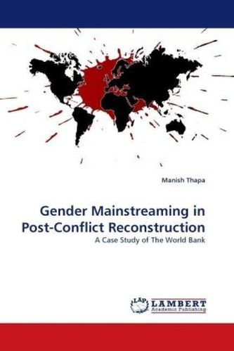 Gender Mainstreaming in Post-Conflict Reconstruction