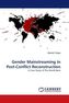 Gender Mainstreaming in Post-Conflict Reconstruction