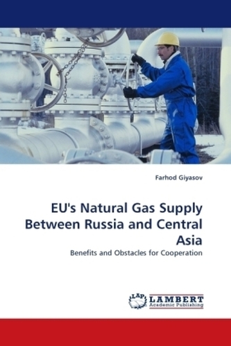 EU's Natural Gas Supply Between Russia and Central Asia