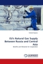 EU's Natural Gas Supply Between Russia and Central Asia