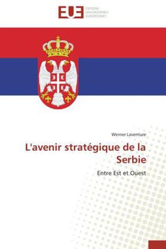 L'avenir stratégique de la Serbie