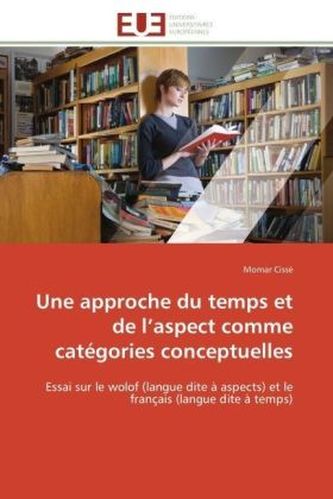 Une approche du temps et de l aspect comme catégories conceptuelles