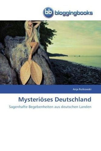 Mysteriöses Deutschland