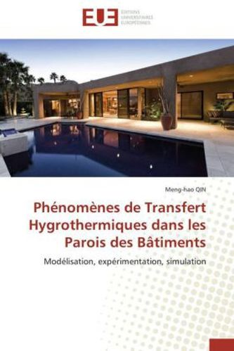 Phénomènes de Transfert Hygrothermiques dans les Parois des Bâtiments