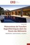 Phénomènes de Transfert Hygrothermiques dans les Parois des Bâtiments