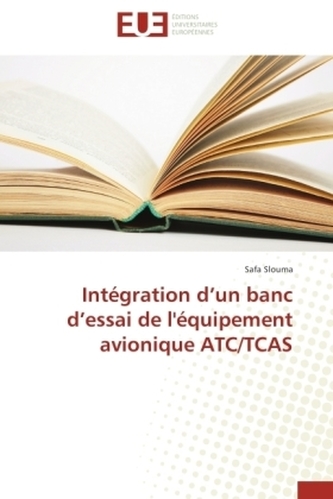 Intégration d un banc d essai de l'équipement avionique ATC/TCAS