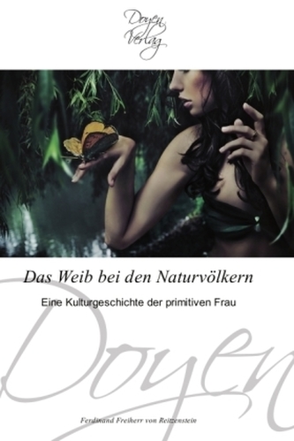 Das Weib bei den Naturvölkern