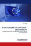A DICTIONARY OF TORT LAW - DELIKTSRECHT