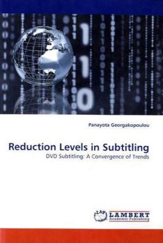 Reduction Levels in Subtitling