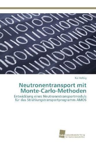 Neutronentransport mit Monte-Carlo-Methoden