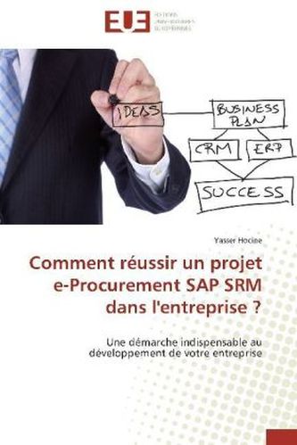 Comment réussir un projet e-Procurement SAP SRM dans l'entreprise ?