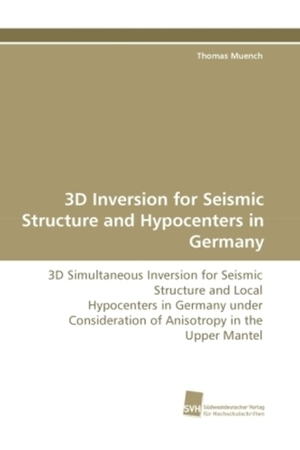 3D Inversion for Seismic Structure and Hypocenters in Germany