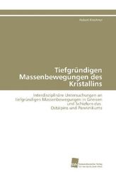 Tiefgründigen Massenbewegungen des Kristallins