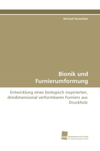 Bionik und Furnierumformung
