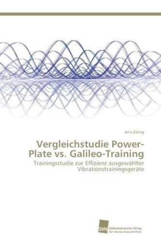 Vergleichstudie Power-Plate vs. Galileo-Training