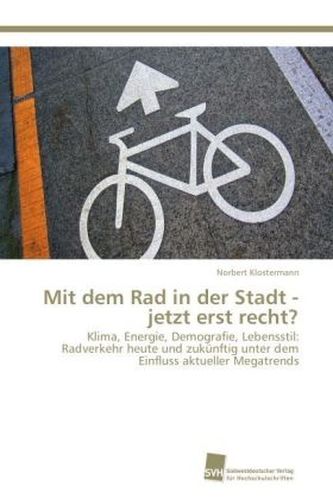 Mit dem Rad in der Stadt - jetzt erst recht?