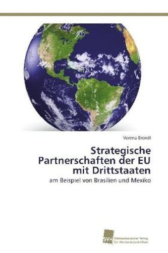 Strategische Partnerschaften der EU mit Drittstaaten