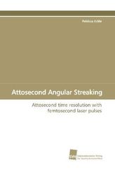 Attosecond Angular Streaking