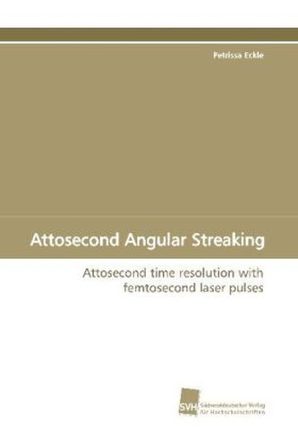 Attosecond Angular Streaking
