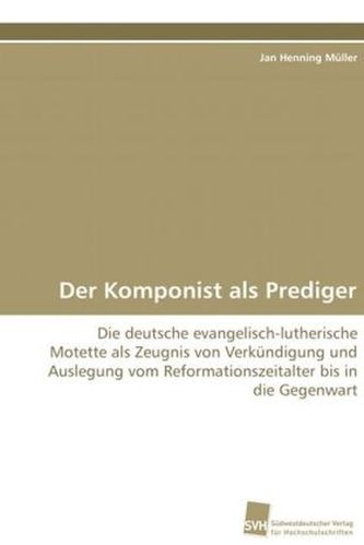 Der Komponist als Prediger