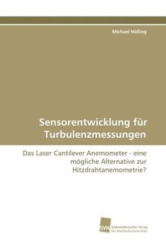Sensorentwicklung für Turbulenzmessungen
