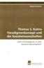 Thomas S. Kuhns Paradigmenkonzept und die Sozialwissenschaften