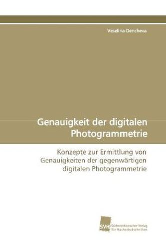 Genauigkeit der digitalen Photogrammetrie