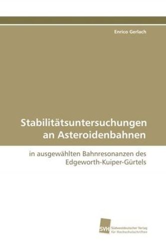 Stabilitätsuntersuchungen an Asteroidenbahnen