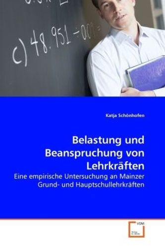 Belastung und Beanspruchung von Lehrkräften