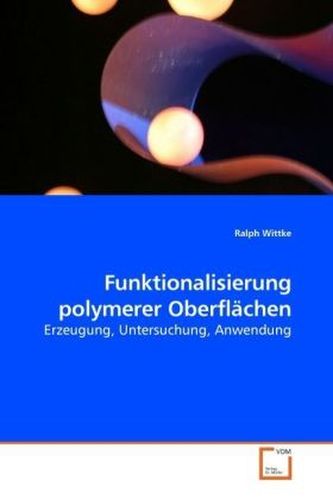 Funktionalisierung polymerer Oberflächen