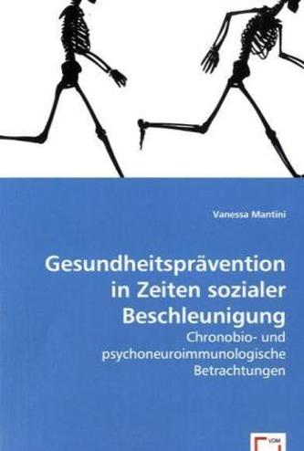 Gesundheitsprävention in Zeiten sozialer Beschleunigung