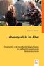 Lebensqualität im Alter