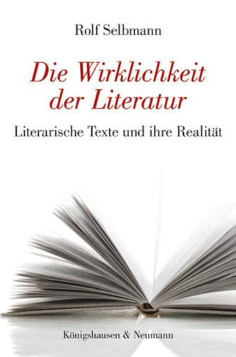 Die Wirklichkeit der Literatur